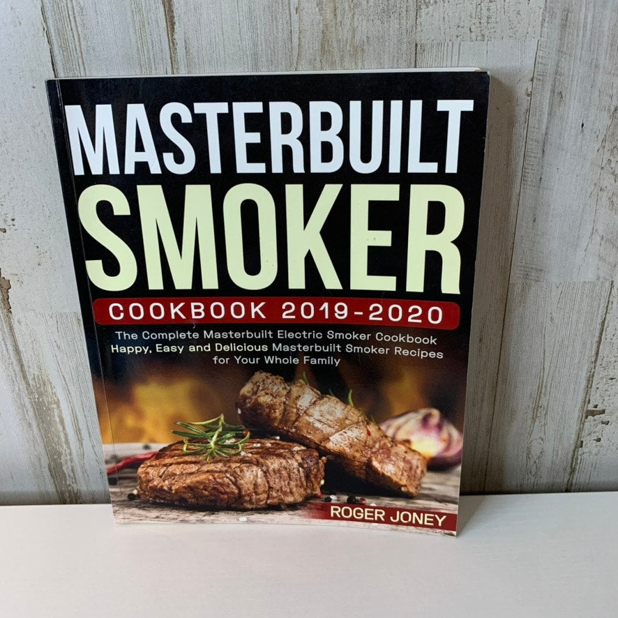 Masterbuilt Smoker Cookbook Roger Joney BBQ Recipes