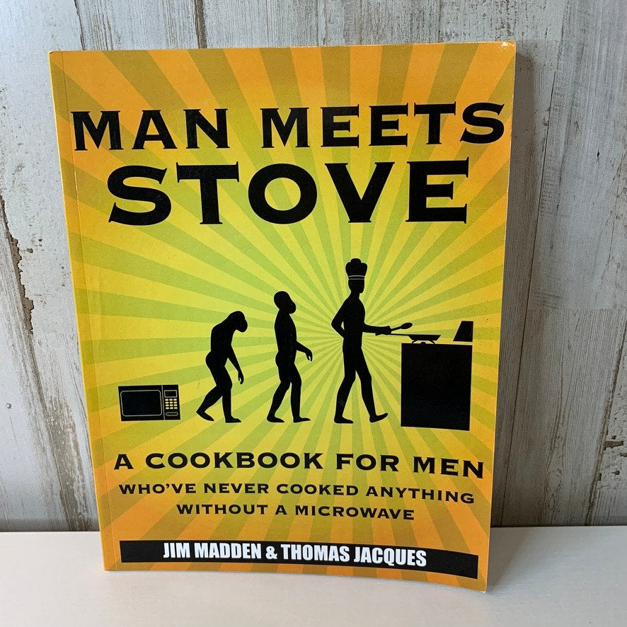 Man Meets Stove Cookbook Beginner Cooking Humor Paperback