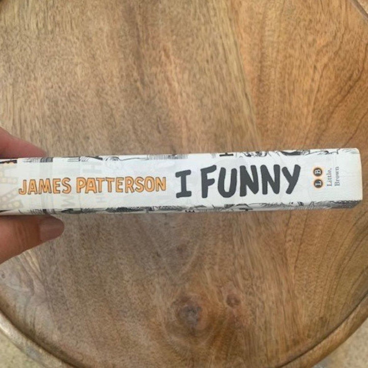 I Funny: A middle school story by James Patterson